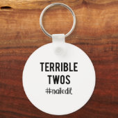 Porte-clés Terrible Twos_ Nailed It Funny Toddlers 2 Year Old (Recto)