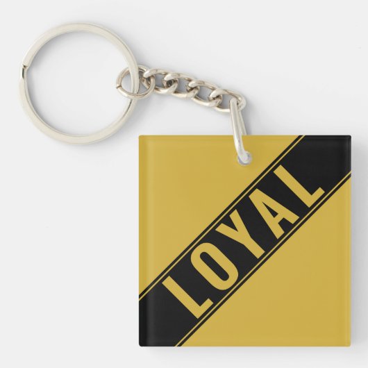 Porte-clés Texte de déclaration LOYAL personnalisable et élég (Devant)