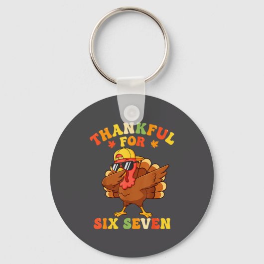 Porte-clés Thankful For Six Seven 6 7 Meme Thanksgiving Turke (Recto)