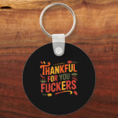 Porte-clés Thankful For You Forers Funny Thanksgiving Friends (Recto)