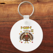 Porte-clés Thanksgiving Turkey Cawing F-Caw-F (Recto)