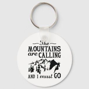 Porte-clés The Mountains Are Calling