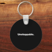 Porte-clés The Word Unstoppable _ A Design That Says Unstoppa (Recto)