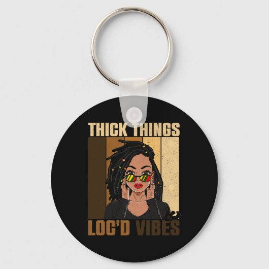 Porte-clés Thick Thick Thick Locd Vibes Black History Mois (Recto)