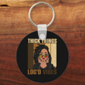 Porte-clés Thick Thick Thick Locd Vibes Black History Mois (Recto)