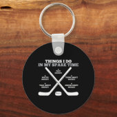 Porte-clés Things I Do In My Spare Time Funny Boys Hockey Pla (Recto)