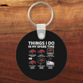 Porte-clés Things I Do In My Spare Time Funny Ckup Truck Love (Recto)
