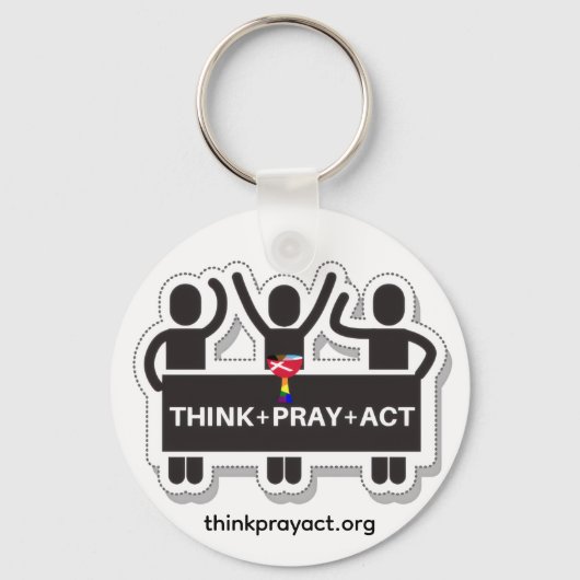 Porte-clés Think+Pray+Act Keychain (Recto)