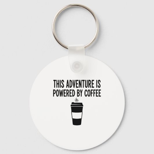 Porte-clés This Adventure Is Wered By Coffee (Recto)
