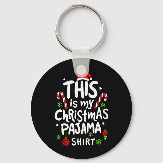 Porte-clés This Is My Christmas Pajama Family Matching Xmas T (Recto)