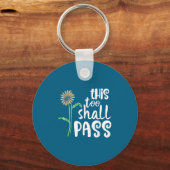 Porte-clés This Too Shall P Motivational  (Recto)