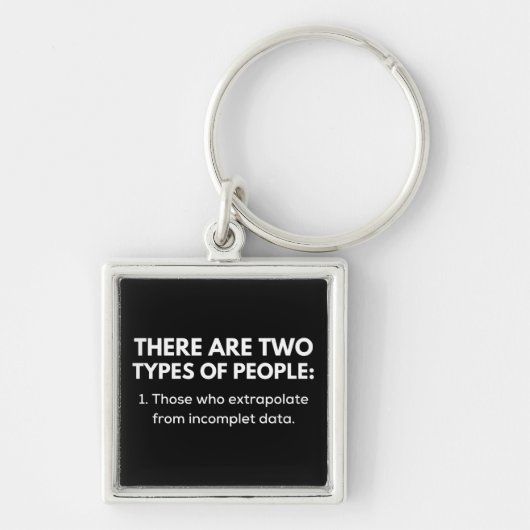 Porte-clés Those who extrapolate from incomplet data (Devant)