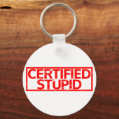 Porte-clés Timbre Stupide Certifié (Verso)