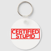 Porte-clés Timbre Stupide Certifié (Verso)