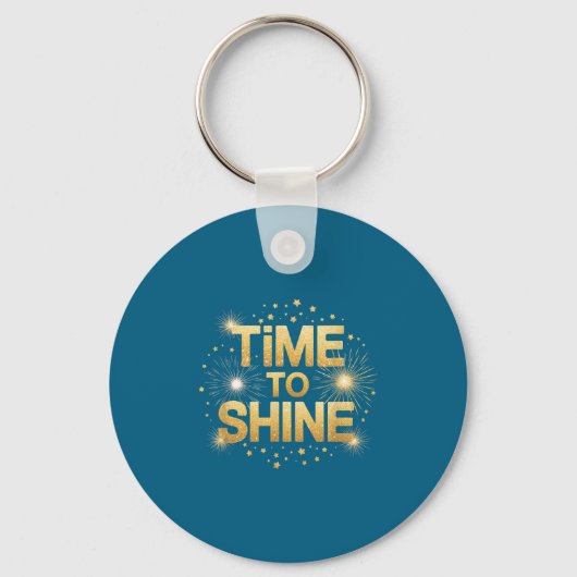 Porte-clés Time To Shine Motivational Sparkle Design With Sta (Recto)