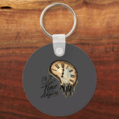 Porte-clés Timeless Motivation Quote With Melting Clocks  (Recto)
