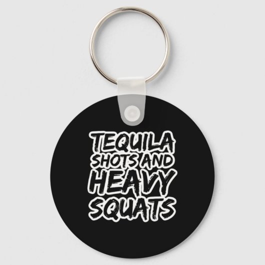 Porte-clés Tirs Tequila Et Squats Lourds Bodybuilding Powerl (Recto)