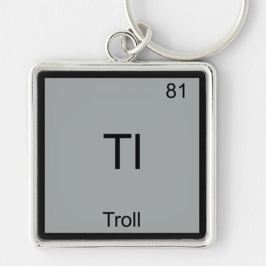 Porte-clés Tl - Troll Funny Element Meme Chimie périodique (Devant)
