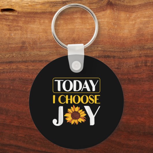 Porte-clés Today I Choose Joy  (Recto)