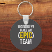 Porte-clés Together We Make An Ec Team - Awesome Coworkers Te (Recto)