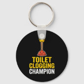 Porte-clés Toilet Clogging Chamon Funny Toilet Clogger Quote (Recto)