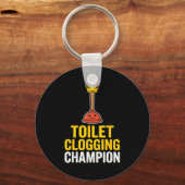 Porte-clés Toilet Clogging Chamon Funny Toilet Clogger Quote (Recto)