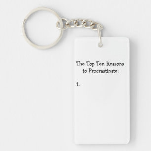 Porte-clés Top 10 des raisons de procrastiner la plaisanterie