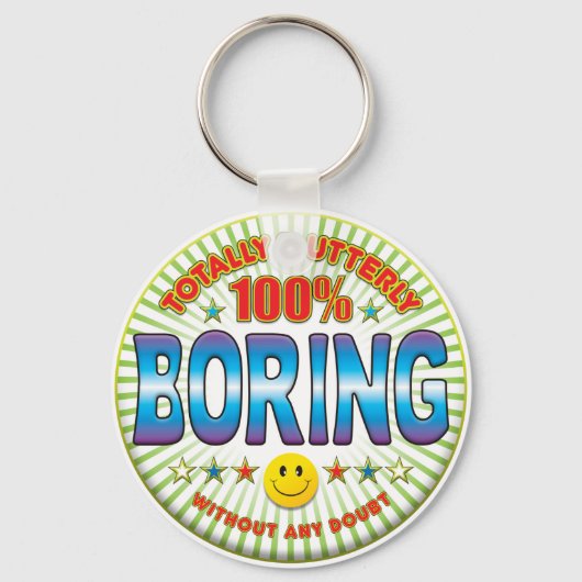 Porte-clés Totalement ennuyeux (Recto)