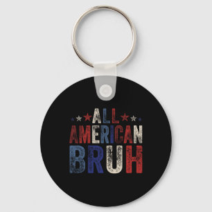 Porte-clés Tous les américains Bruh 4 juillet garçons Patriot