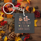 Porte-clés Tout ce dont vous avez besoin est Thé & Chaussette