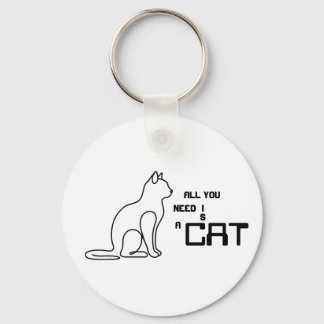 Porte-clés Tout ce dont vous avez besoin est un chat Mignon m