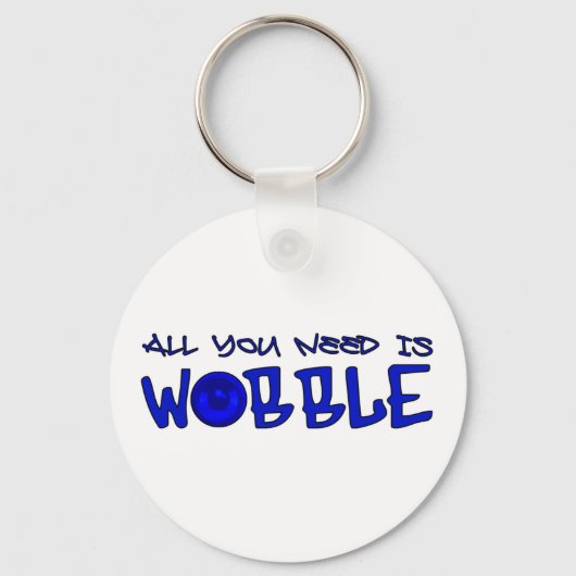 Porte-clés Tout ce dont vous avez besoin est Wobble DUBSTEP B (Recto)