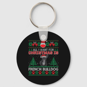 Porte-clés Tout Ce Que Je Veux Pour Noël Est Français Bulldog