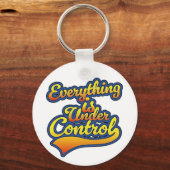 Porte-clés Tout est sous contrôle (Verso)
