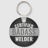 Porte-clés Tout texte certifié Badass Welder noir et blanc (Verso)