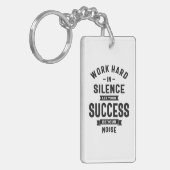 Porte-clés Travailler Dur En Silence - Laissez Le Succès Fair (Devant gauche)