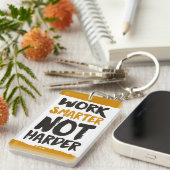 Porte-clés Travailler plus intelligent pas plus dur (Devant droit)