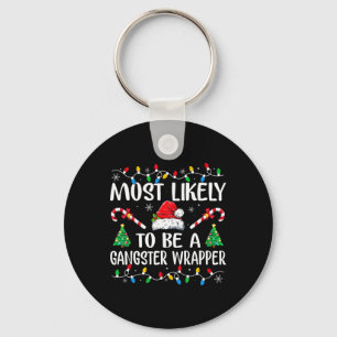 Porte-clés Très Probable D'Être Un Gangster Wrapper Fun Famil