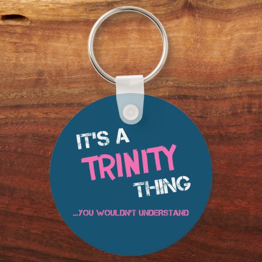 Porte-clés Trinity que tu ne comprendrais pas nom (Recto)