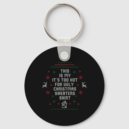 Porte-clés Trop Chauds Les Vilains Pulls De Noël Drôles Xmas (Recto)