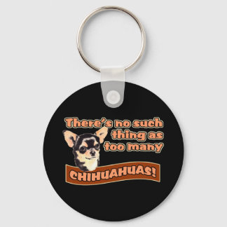Porte-clés "Trop de Chihuahuas"
