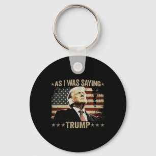 Porte-clés Trump Comme je disais Trump Son Discours Trump Van