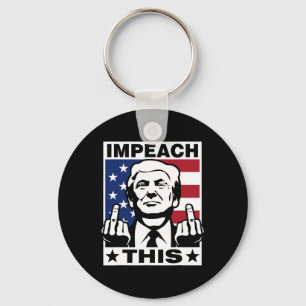Porte-clés Trump Impeach This Usa Doigts Drôle 