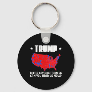 Porte-clés Trump Meilleure Couverture Que 5g Pouvez-Vous Nous