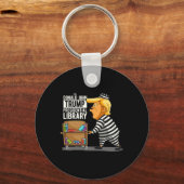 Porte-clés Trump Presidential Library Funny Anti Trump (Recto)