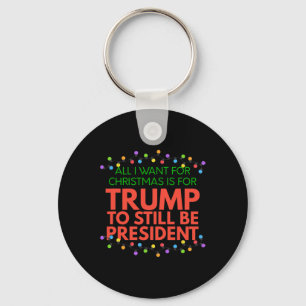 Porte-clés Trump républicain Noël 2020 - Tout ce que je veux