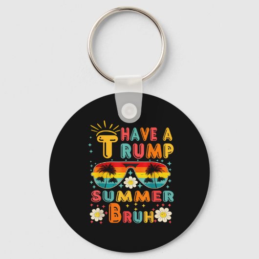 Porte-clés Trump Summer Bruh Funny (Recto)