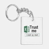 Porte-clés Trust Me I Know My Sheet Spreadsheet Pun (Devant gauche)