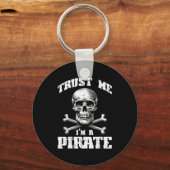 Porte-clés Trust Me Im A Rate Skull Crossbones Funny Men Wome (Recto)