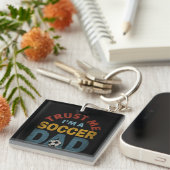 PORTE-CLÉS TRUST ME I'M A SOCCER DAD (Devant Droit)